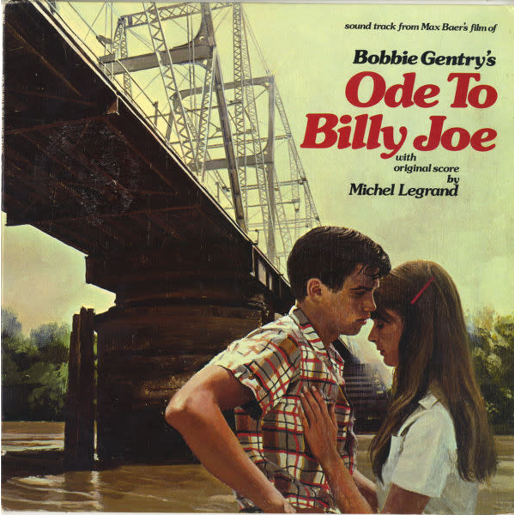 Bobbie Gentry, Michel Legrand – Ode To Billy Joe (Sound Track From Max Baer's Film Of)