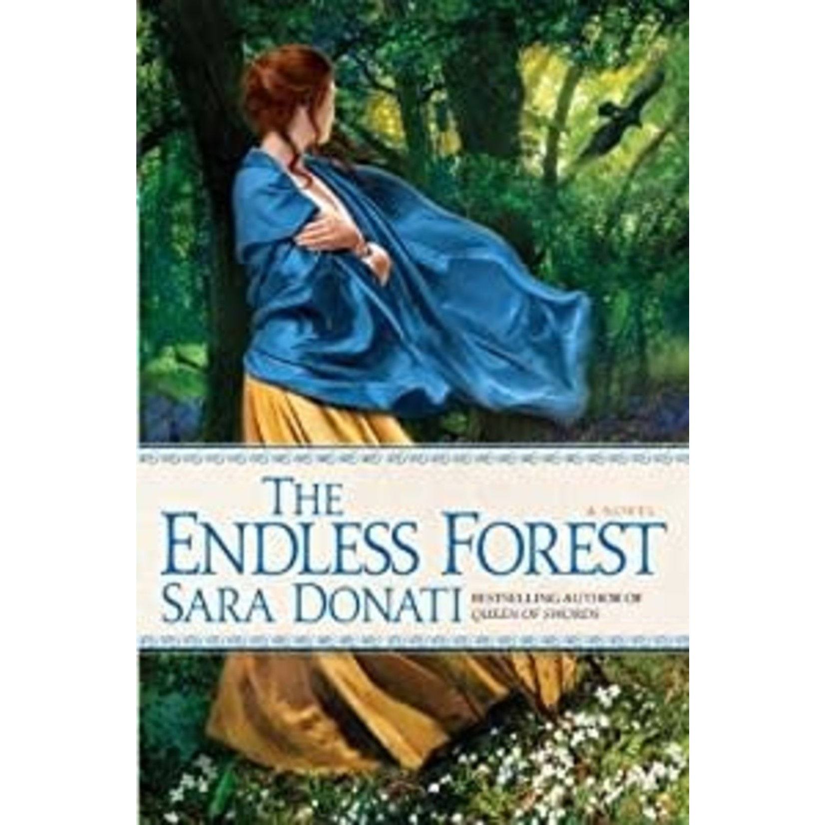 Donati, Sara - The Endless Forest: A Novel (Hardcover)
