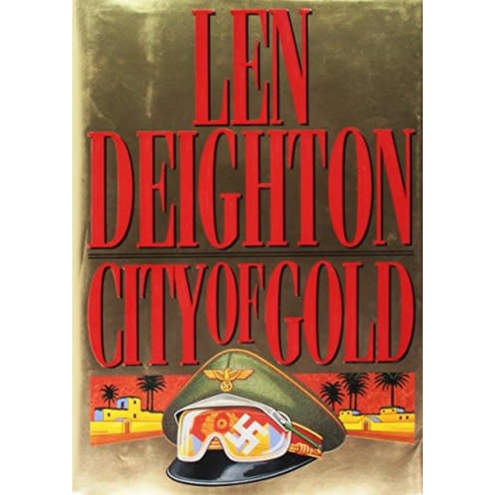 Deighton, Len Deighton, Len - City of Gold (Hardcover)