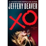Deaver, Jeffery Deaver, Jeffery - XO: A Kathryn Dance Novel (HC, 1st Edition)