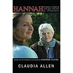 Allen, Claudia Allen, Claudia - Hannah Free: The Novel