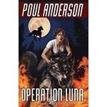 Anderson, Poul Anderson, Poul - Operation Luna (Hardcover)