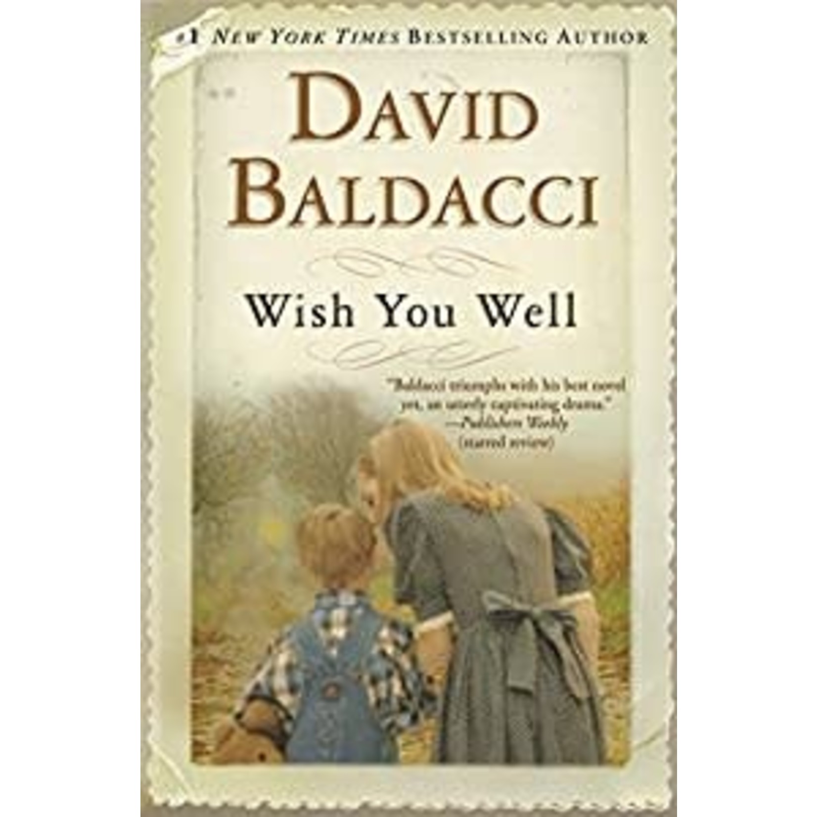 Baldacci, David Baldacci, David - Wish You Well (Trade Paperback)