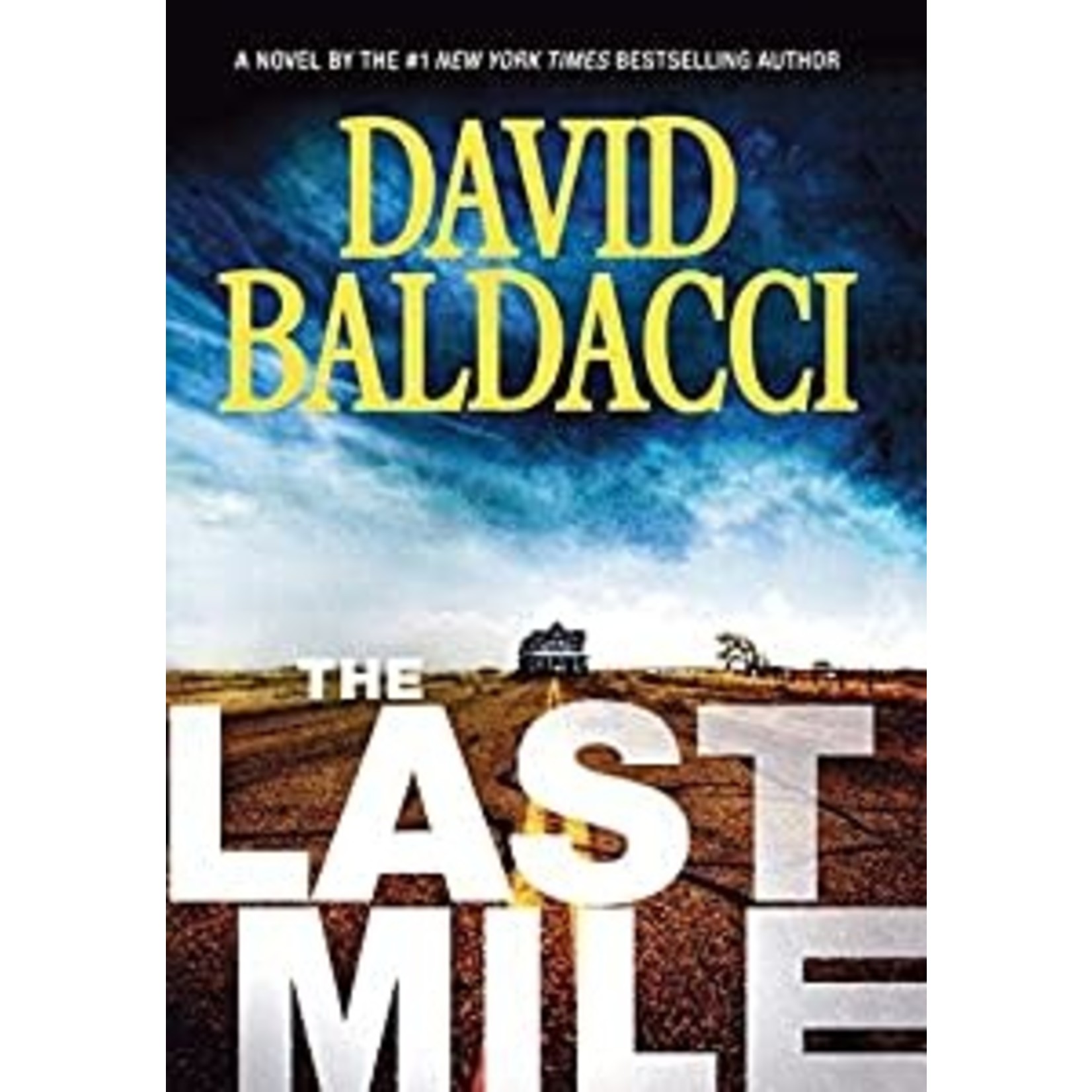 Baldacci, David Baldacci, David - The Last Mile (HC, 1st Edition)