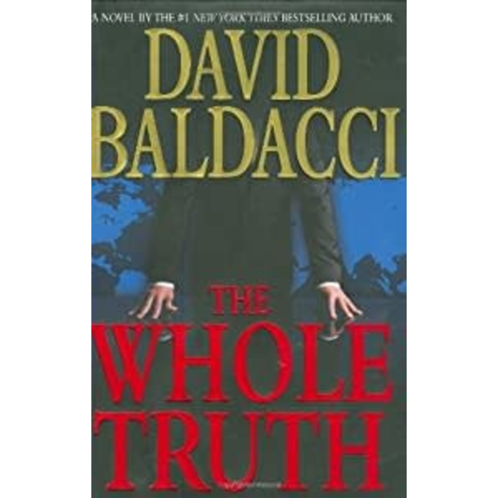 Baldacci, David Baldacci, David - The Whole Truth (Hardcover)