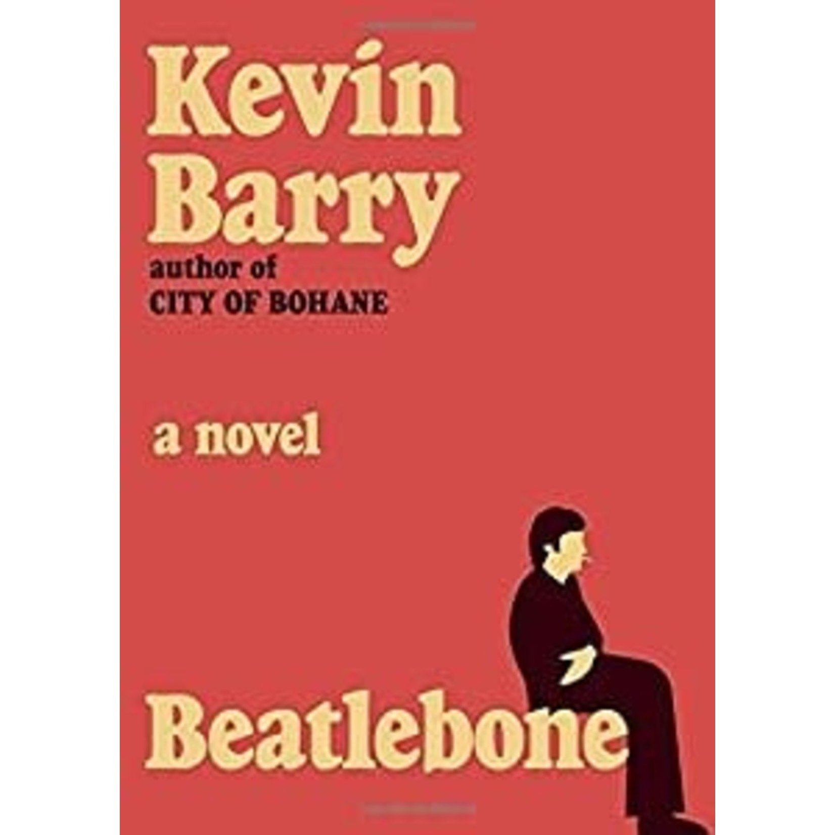 Barry, Kevin Barry, Kevin - Beatlebone (Hardcover)