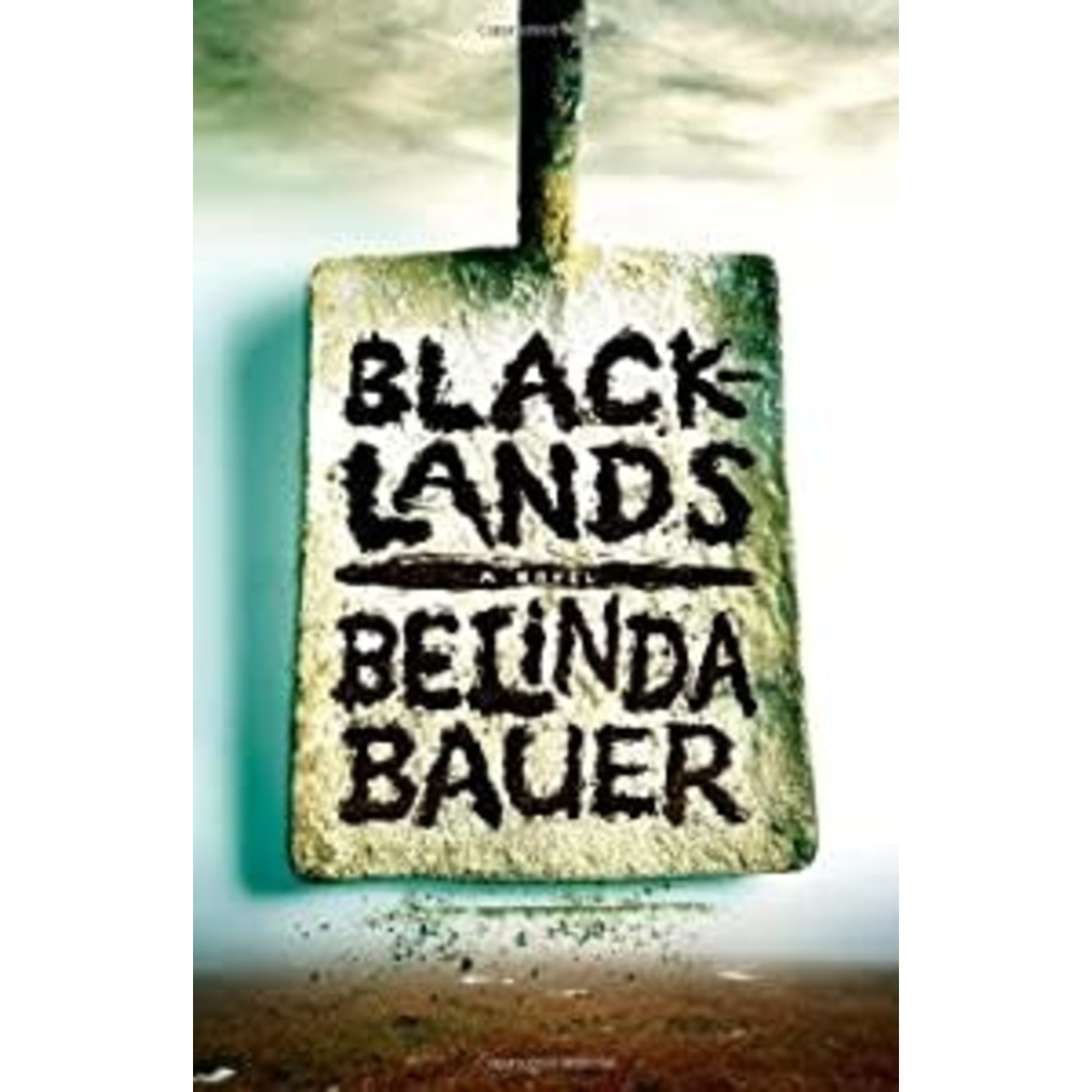 Bauer, Belinda Bauer, Belinda - Blacklands (Hardcover)