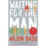 Basu, Arjun Basu, Arjun - Waiting for the Man (Advance Copy)