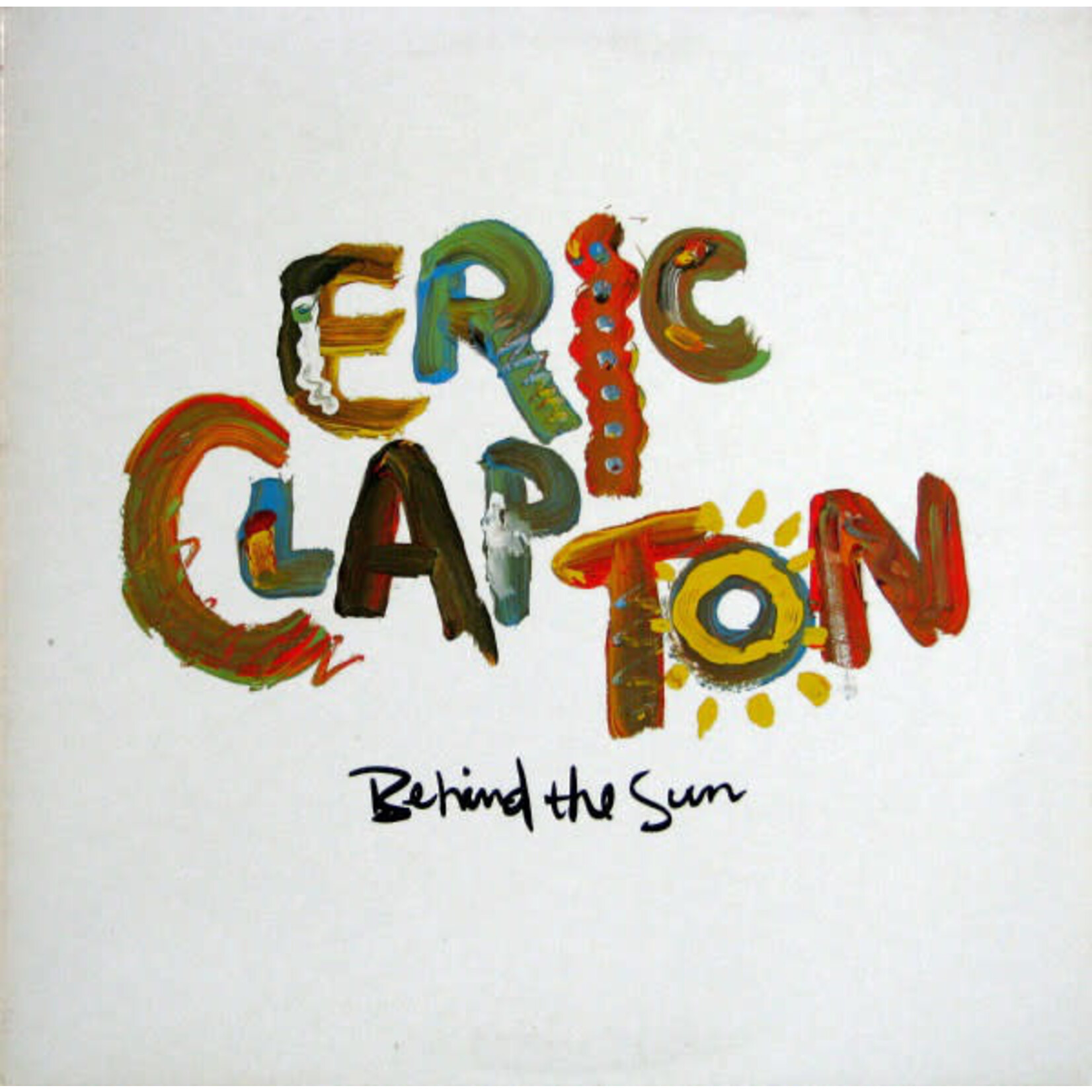 Eric Clapton Eric Clapton – Behind The Sun (VG, Warner Bros. Records – 92 51661, 1985)