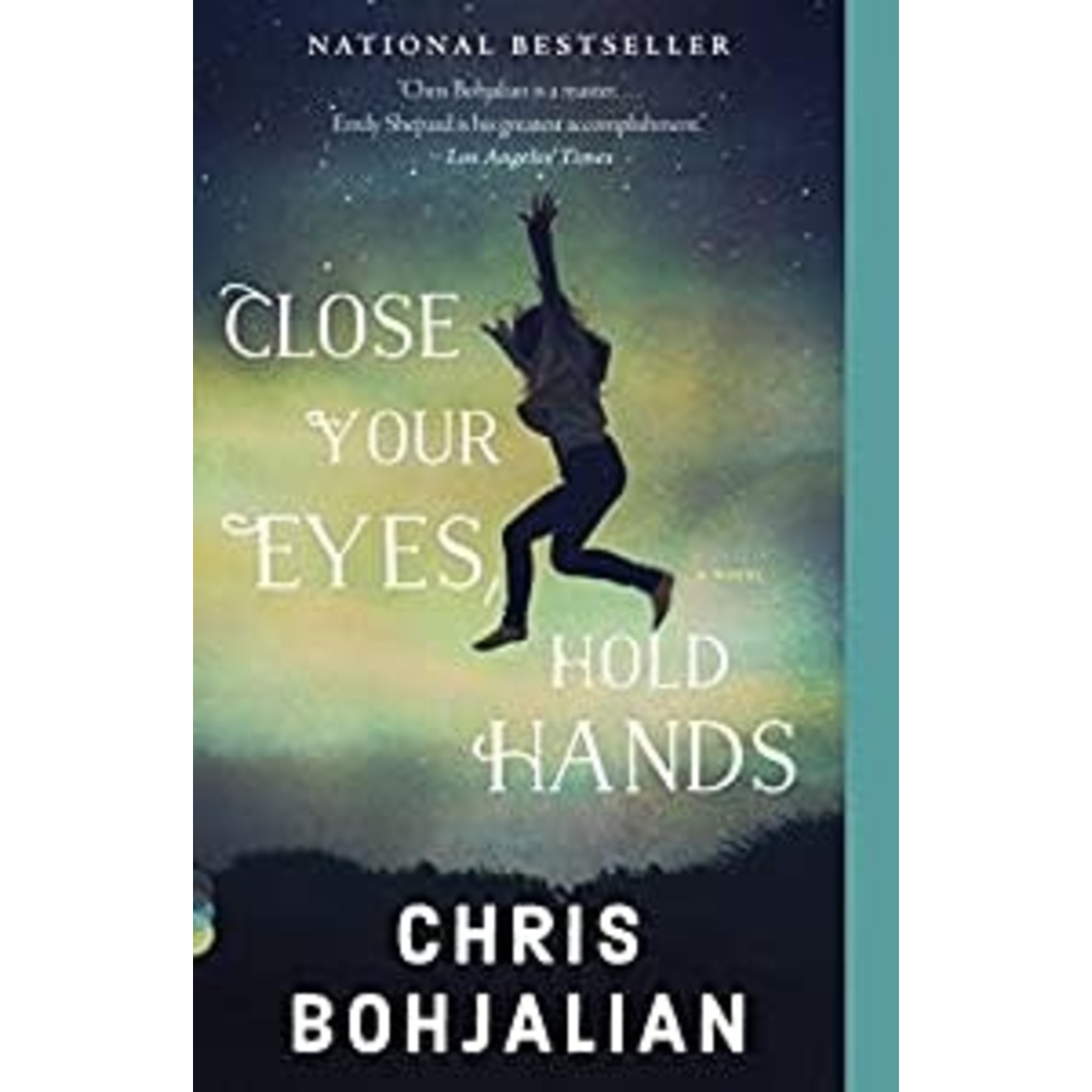 Bohjalian, Chris Bohjalian, Chris - Close Your Eyes, Hold Hands