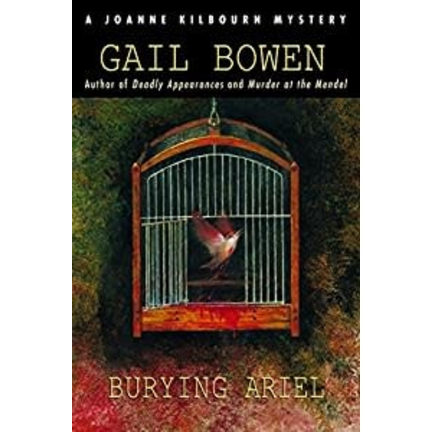 Bowen, Gail Bowen, Gail - Burying Ariel (A Joanne Kilbourn Mystery #7)