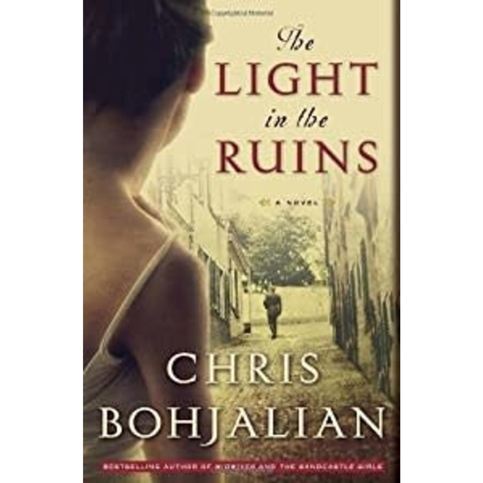 Bohjalian, Chris Bohjalian, Chris - The Light in the Ruins