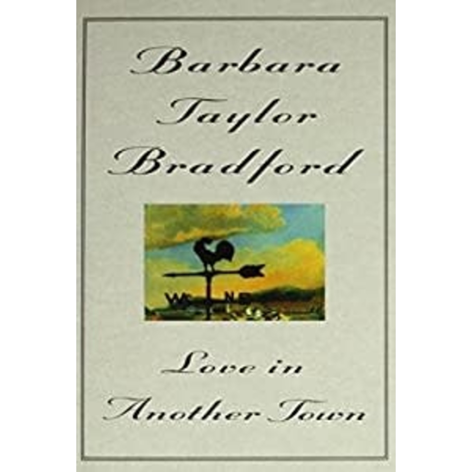 Bradford, Barbara Taylor Bradford, Barbara Taylor - Love in Another Town