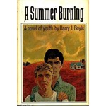 Boyle, Harry J. Boyle, Harry J. - A Summer Burning