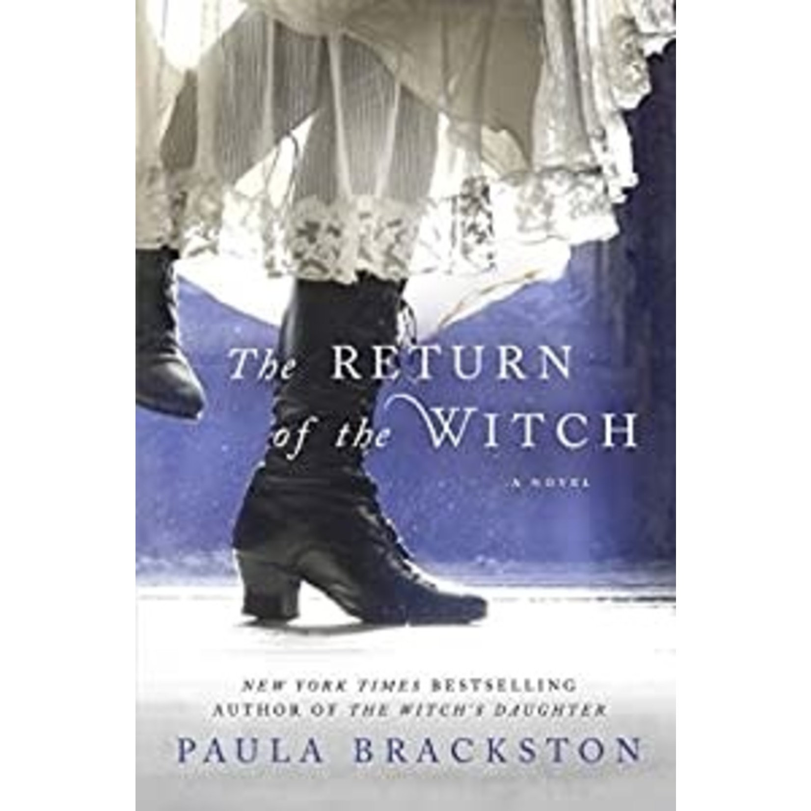 Brackston, Paula Brackston, Paula - The Return of the Witch (The Witch's Daughter #2)