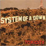 System of a Down System Of A Down – Toxicity (New)