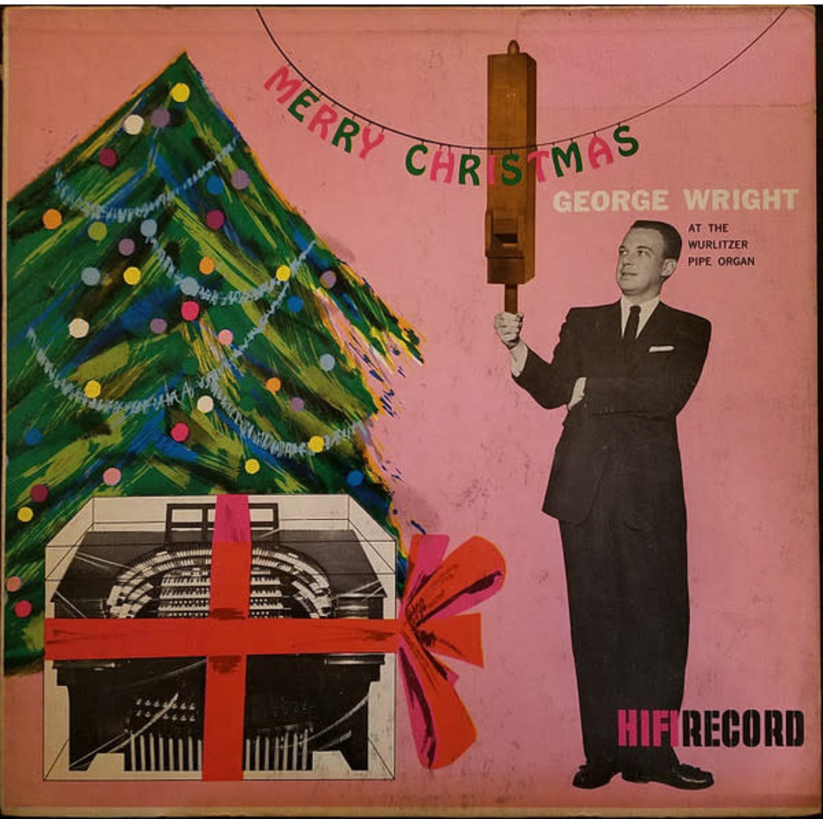 George Wright - Wurlitzer Pipe Organ – Merry Christmas (G)