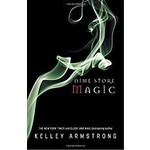 Armstrong, Kelley Armstrong, Kelley - Dime Store Magic