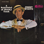 Jimmy White Jimmy White – A Saloonful Of Honky Tonk (VG, LP, RCA Camden – CAS-2176)