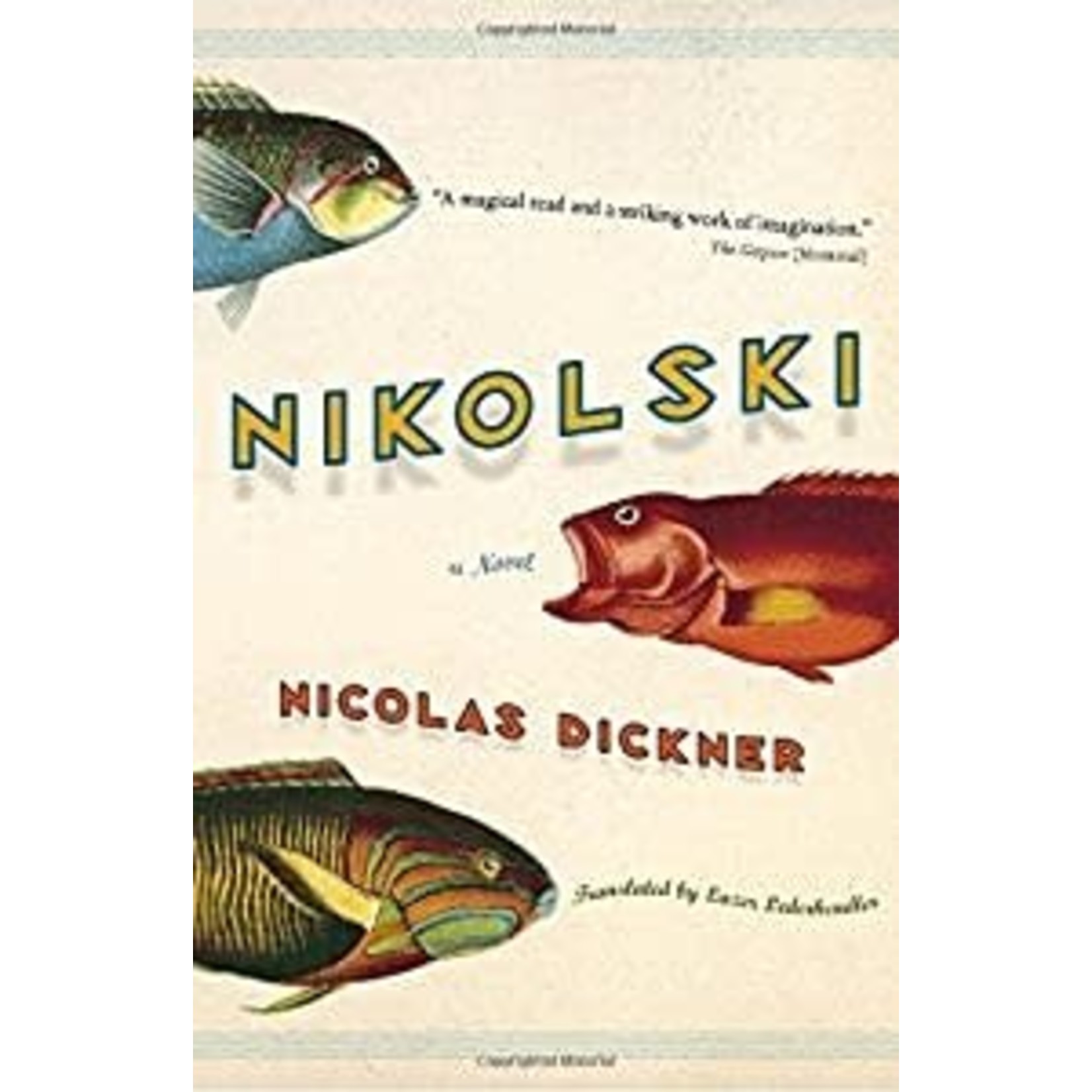 Dickner, Nicolas Dickner, Nicolas - Nikolski