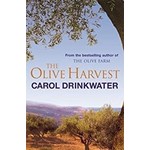 Drinkwater, Carol Drinkwater, Carol (910) - The Olive Harvest : A Memoir of Life, Love and Olive Oil in the South of France