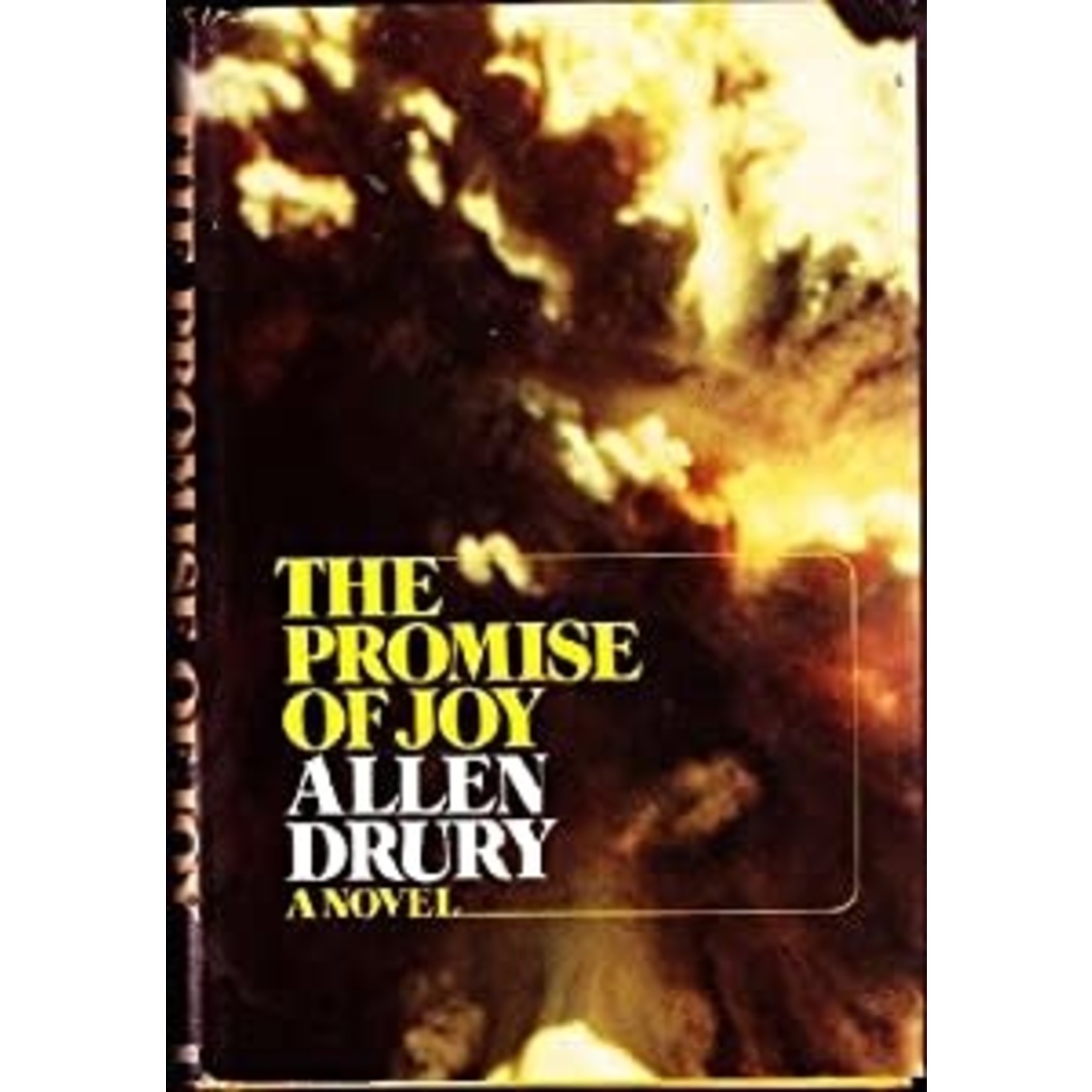 Drury, Allen Drury, Allen - The Promise of Joy (HC 1st Edition)