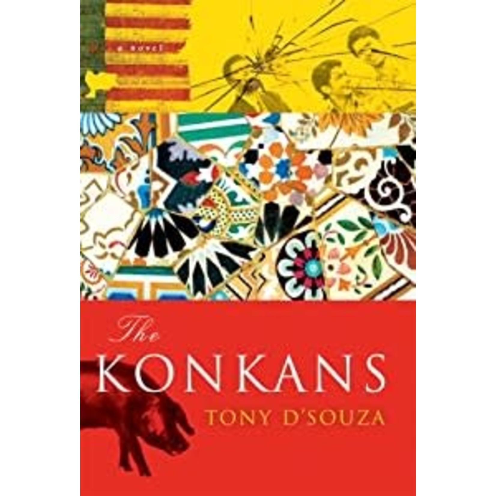 D'Souza, Tony D'Souza, Tony - The Konkans (HC 1st Edition)