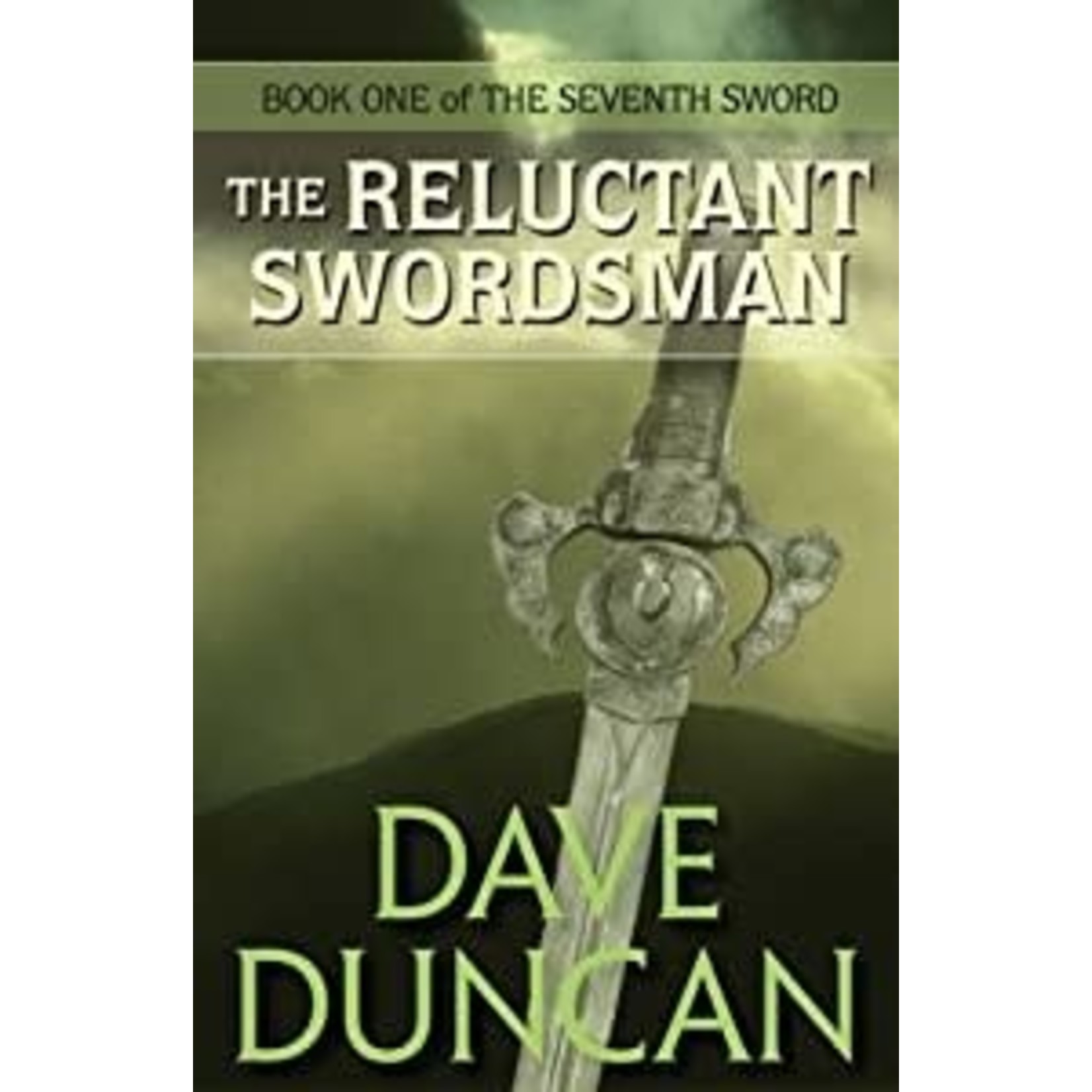 Duncan, Dave Duncan, Dave - The Destiny of the Sword (the Seventh Sword Trilogy Book 3)
