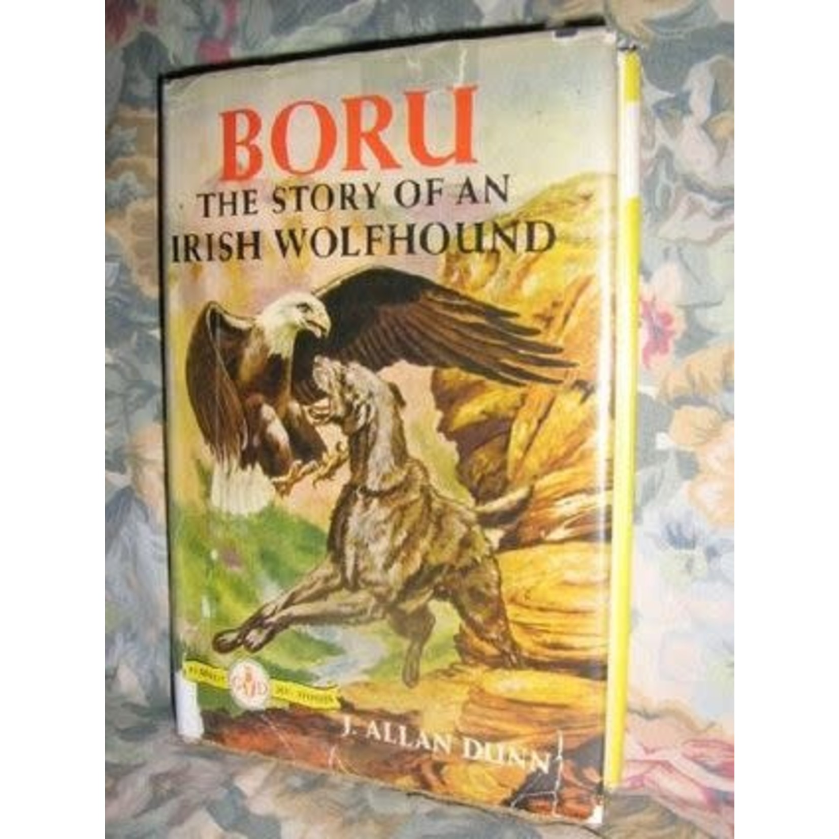 Dunn, J. Allan Dunn, J. Allan - Boru The Story of an Irish Wolfhound