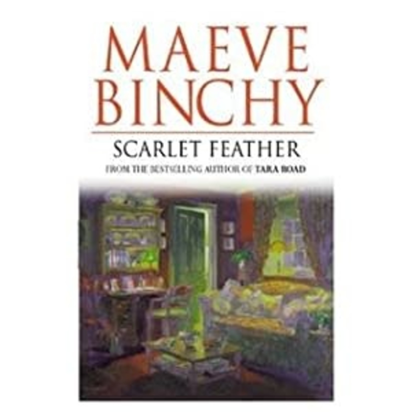 Binchy, Maeve Binchy, Maeve - Scarlet Feather