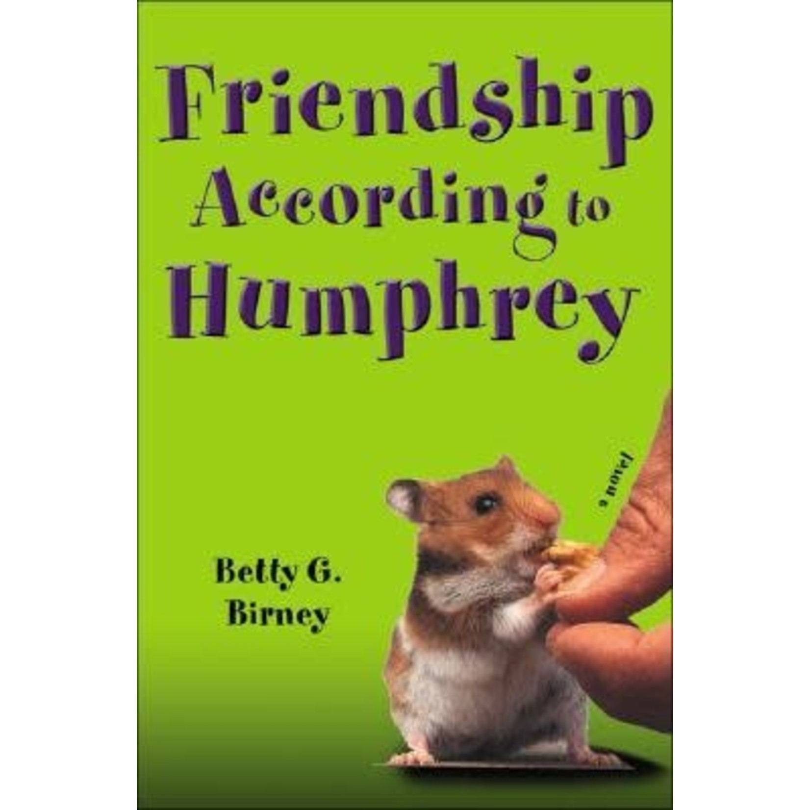 Birney, Betty G. Birney, Betty G. - Friendship According to Humphrey (Hardcover)