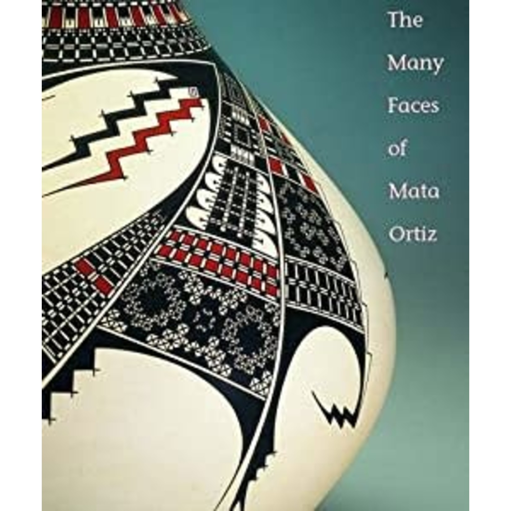 Lowell, Susan Lowell, Susan (Art) - The Many Faces of Mata Ortiz