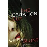 Blunt, Giles Blunt, Giles - The Hesitation Cut