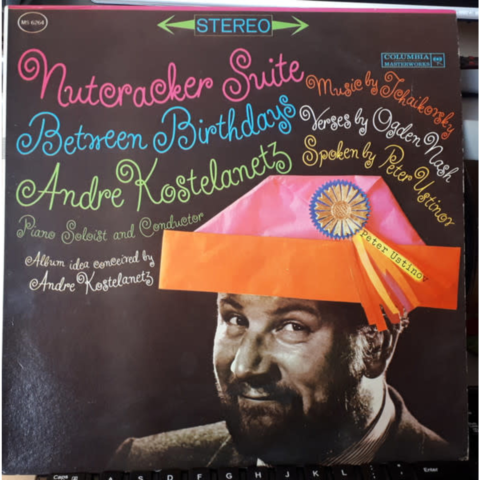 Bram Tchaikovsky Peter Ustinov, Ogden Nash, Tchaikovsky  – Nutcracker Suite / Between Birthdays (G, 1961, LP, Columbia Masterworks – MS 6264, Canada)