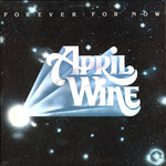 April Wine April Wine – Forever For Now (VG)