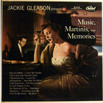 Jackie Gleason Jackie Gleason – Jackie Gleason Presents Music, Martinis, And Memories (LP, W509, G)