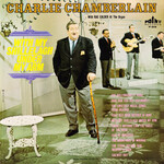 Charlie Chamberlain – With My Shillelagh Under My Arm (VG)