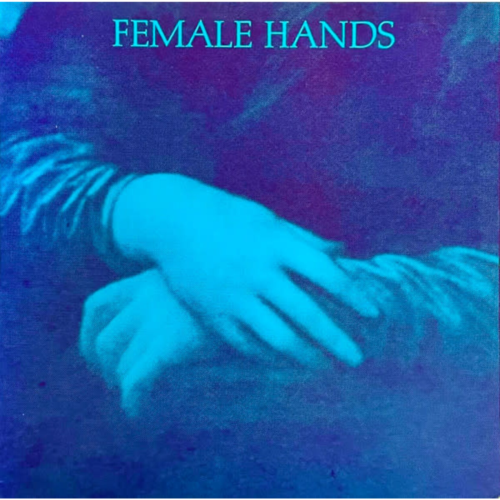 Female Hands – Female Hands (VG, 1980, 45 RPM 12" EP, Quintessence Records – QEP 1203)