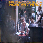 Bruce Cockburn Bruce Cockburn – Inner City Front (VG, 1989, LP, True North / Columbia – TN 47, Canada)
