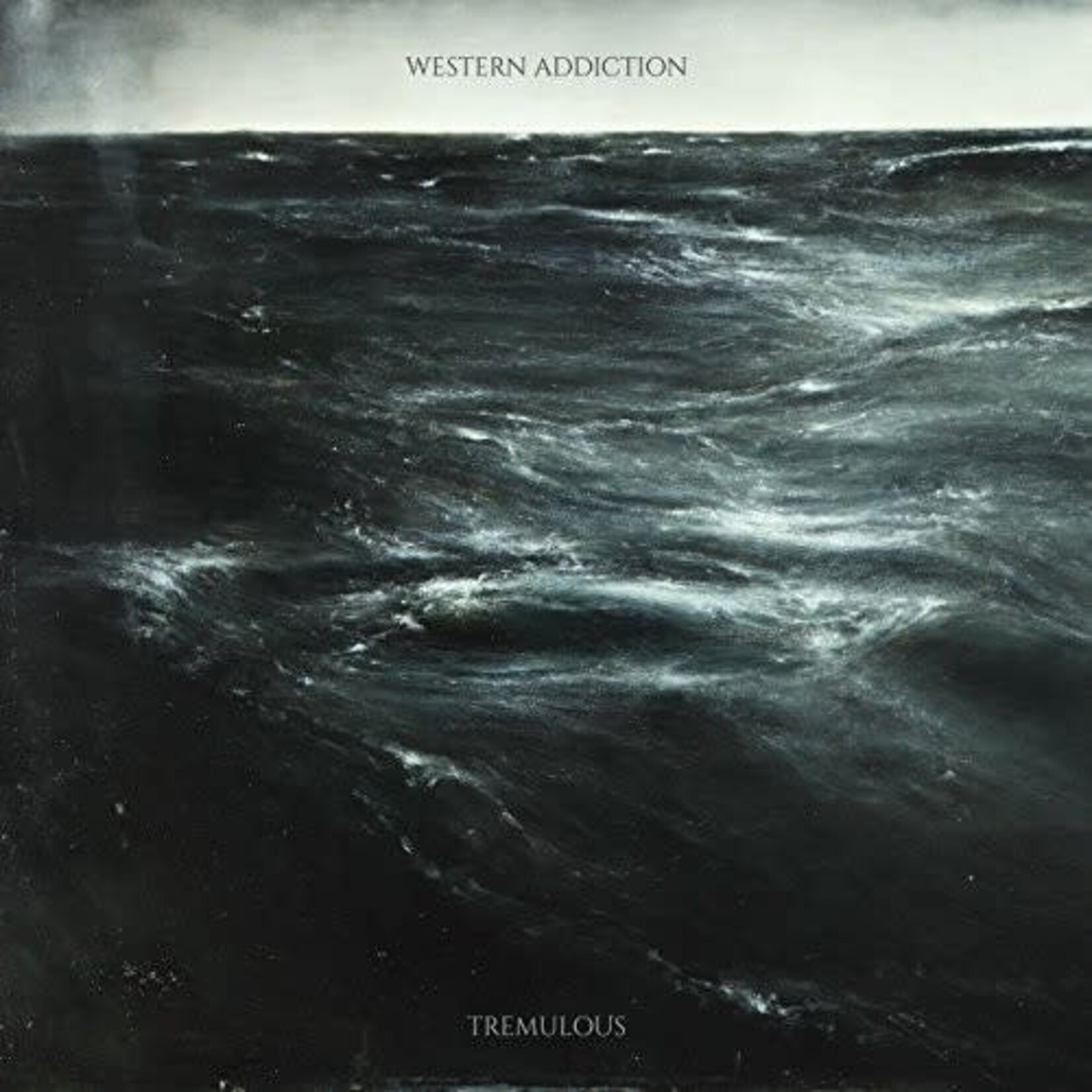 Western Addiction – Tremulous (SEALED, Fat Wreck Chords – FAT965-1, 2017)