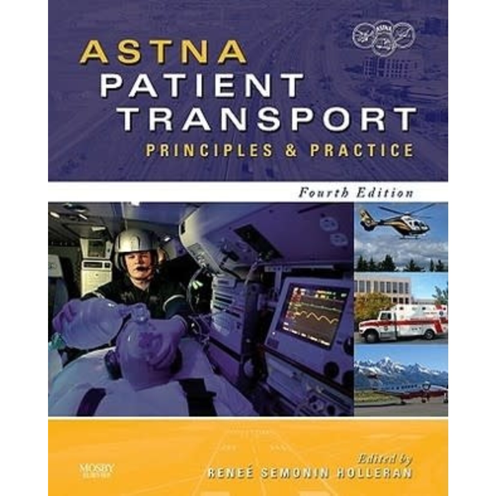 ASTNA (362.18) ASTNA Patient Transport: Principles and Practice (Mosby Elsevier, 2010, HC)