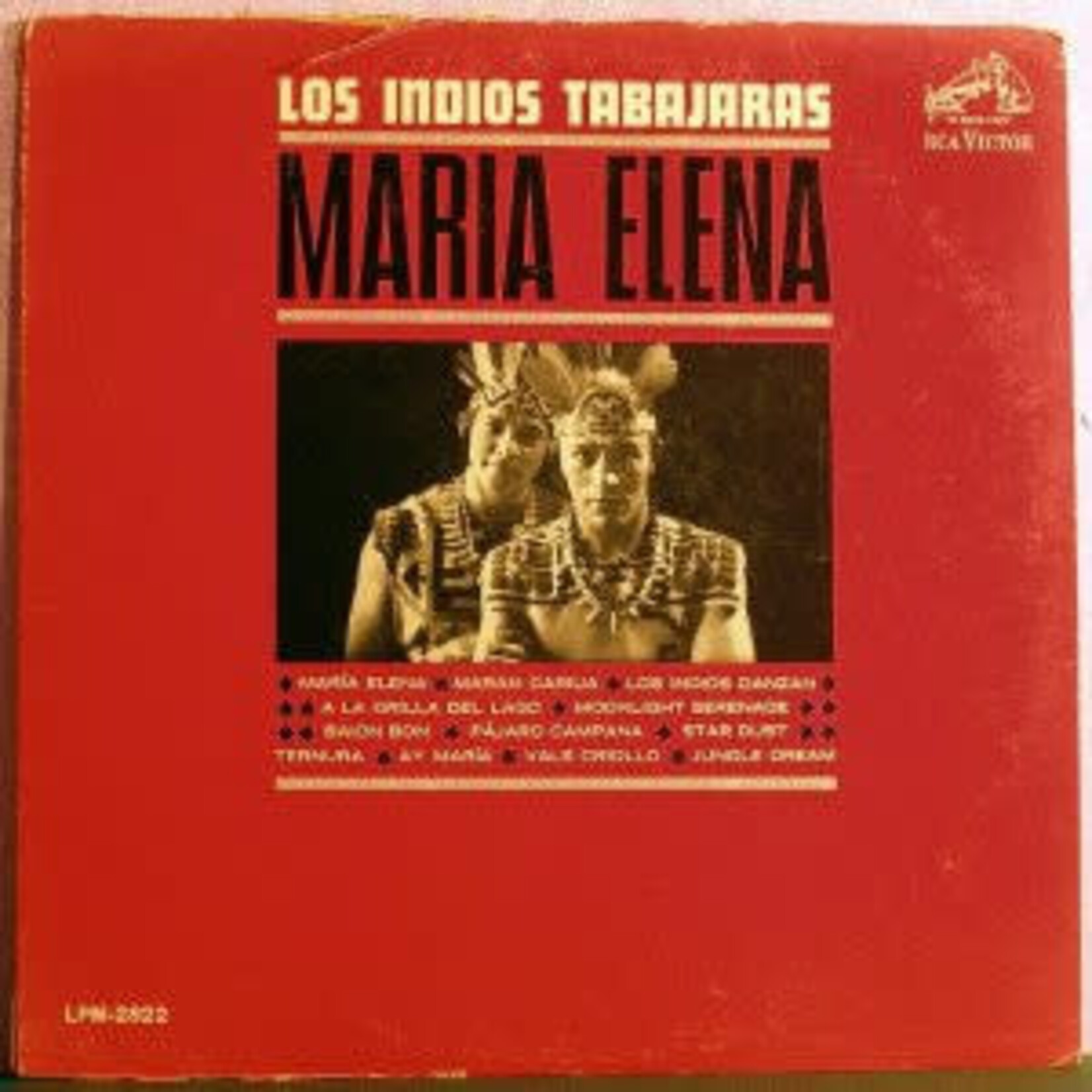 Los Indios Tabajaras Los Indios Tabajaras – Maria Elena (VG, 1964, LP, RCA Victor – LPM 2822)