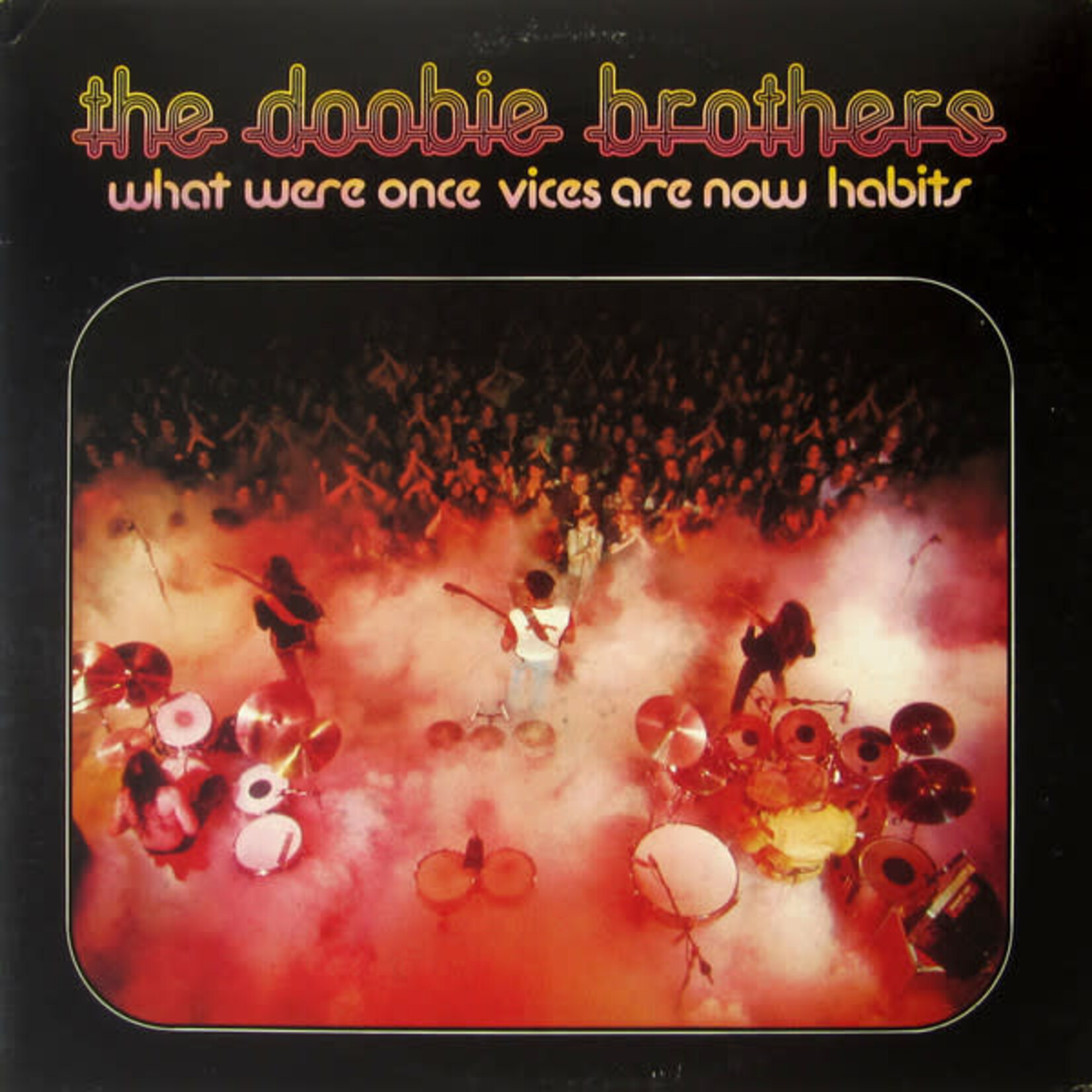 The Doobie Brothers The Doobie Brothers – What Were Once Vices Are Now Habits (VG, 1974, LP, Includes Poster, Warner Bros. Records – W2750, Canada)