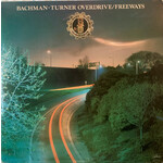 Bachman-Turner Overdrive Bachman-Turner Overdrive – Freeways (VG, 1977, LP, Mercury – SRM-1-3700) SCAZ