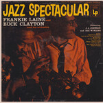 Frankie Laine Frankie Laine; Buck Clayton; J. J. Johnson; Kai Winding – Jazz Spectacular (VG, 1956, LP, Columbia CL 808) SCAZ