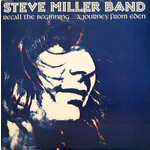 Steve Miller Band Steve Miller Band – Recall The Beginning...A Journey From Eden (VG, 1972, LP, 6-Panel Gatefold, Capitol Records – SMAS-11022)