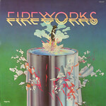 Fireworks – Fireworks (VG, 1977, LP, Myrrh – MSB-6587)