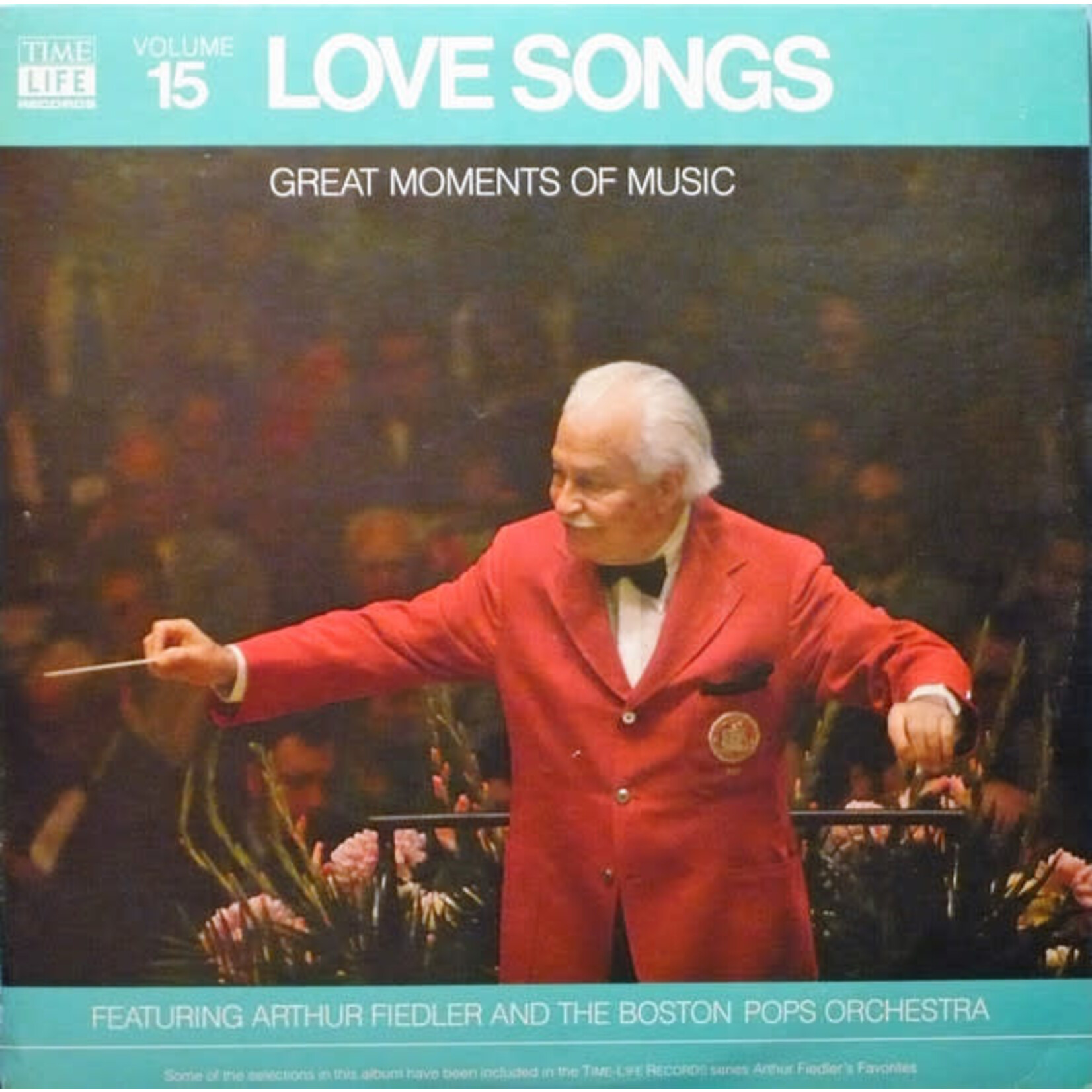 Arthur Fiedler Arthur Fiedler And The Boston Pops – Great Moments Of Music, Volume 15: Love Songs (NM/Sealed, 1980, LP,