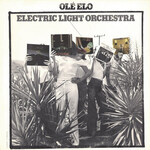 Electric Light Orchestra Electric Light Orchestra – Olé ELO (G+, 1976, LP, 	United Artists Records – UA-LA630-G) VESV