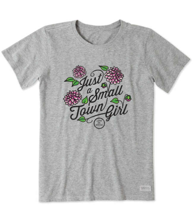 LIFE IS GOOD WOMEN'S JUST A SMALL TOWN GIRL CRUSHER TEE